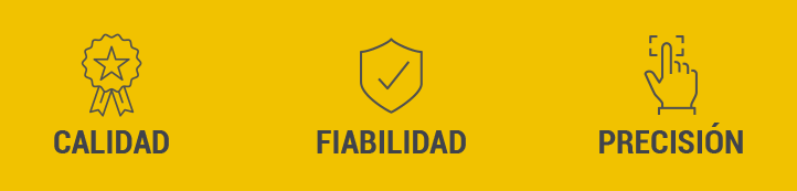 CALIDAD - FIABILIDAD - PRECISIÓN